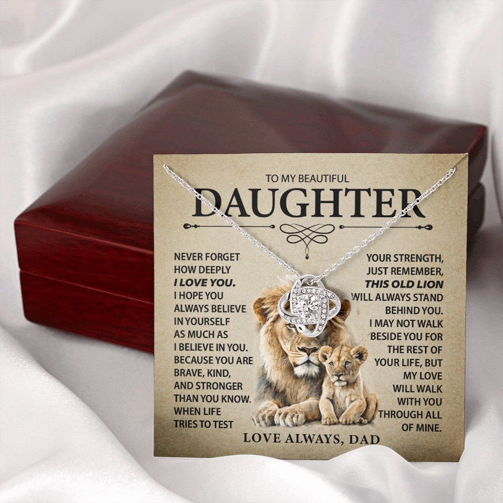 To My Daughter - Never Forget I Love You - From Dad