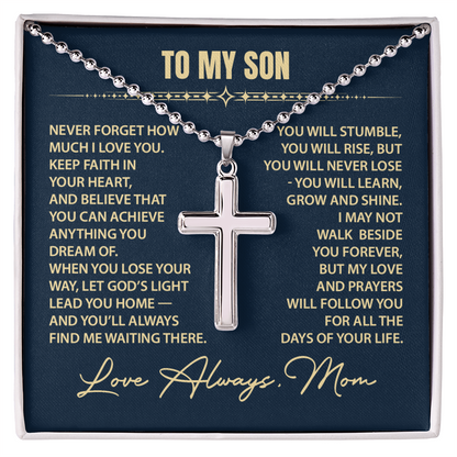 To My Son - Keep Faith in your heart - Gift From Mom