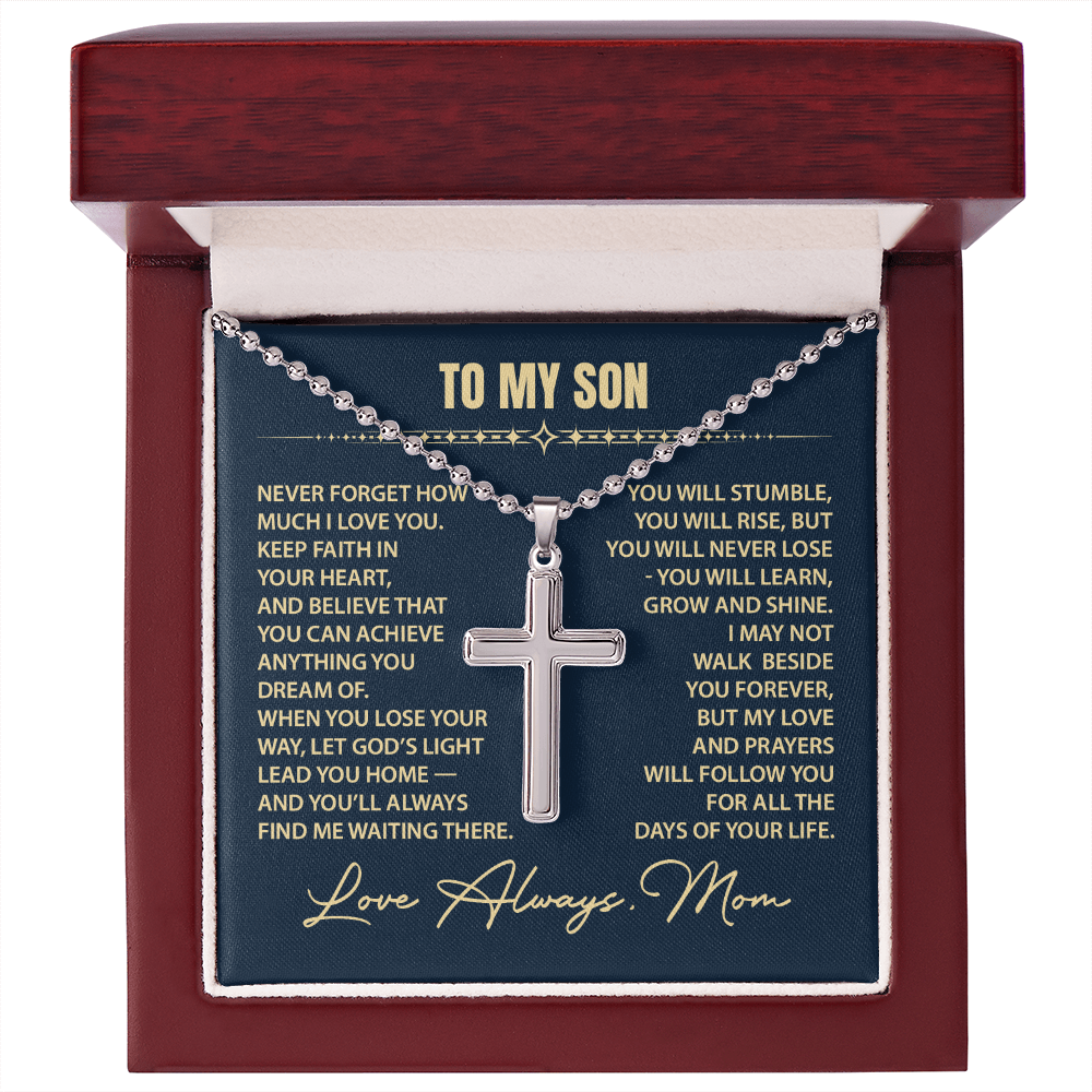 To My Son - Keep Faith in your heart - Gift From Mom