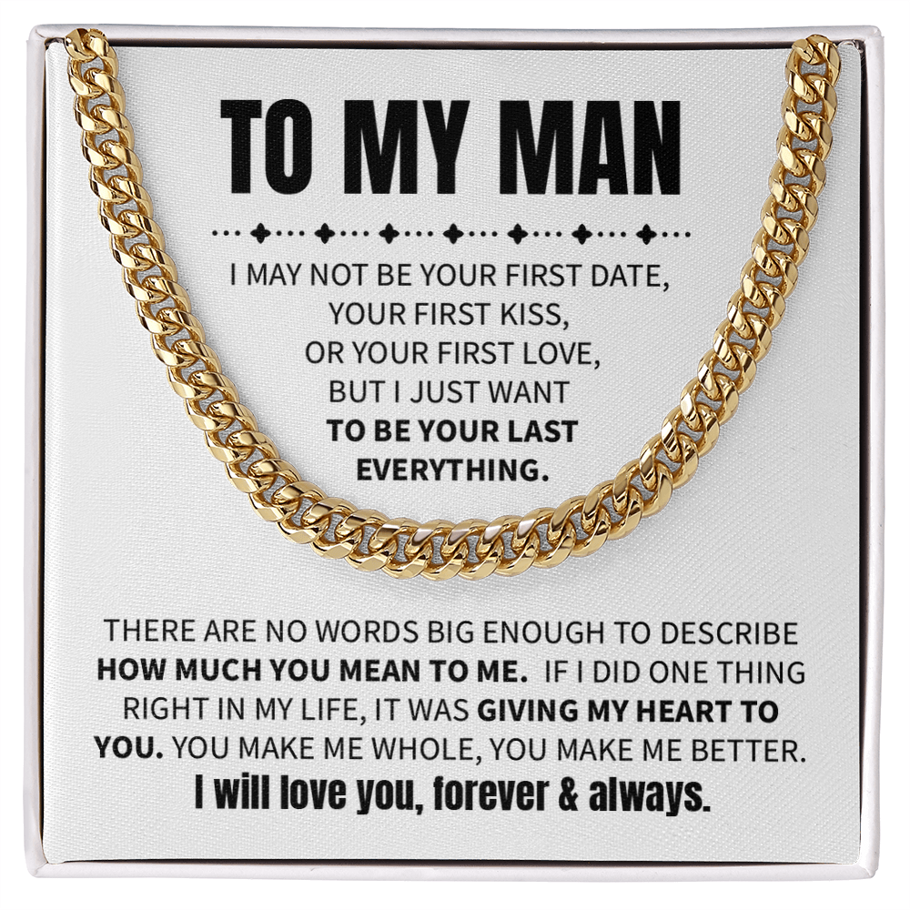 To My Man - I may not be your first date