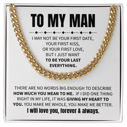 To My Man - I may not be your first date