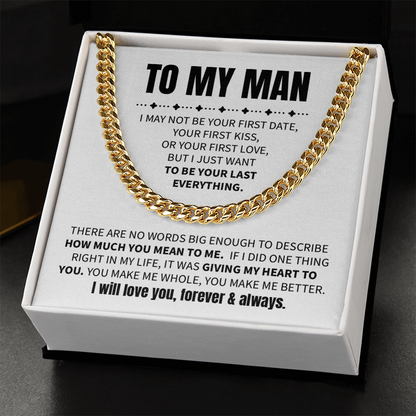 To My Man - I may not be your first date
