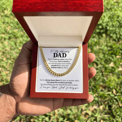 To my Amazing Dad -  You mean the world to me