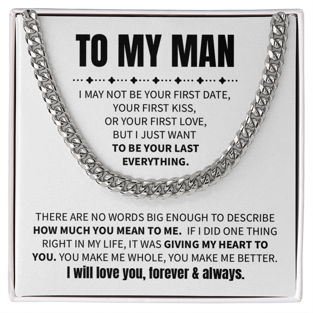 To My Man - I may not be your first date