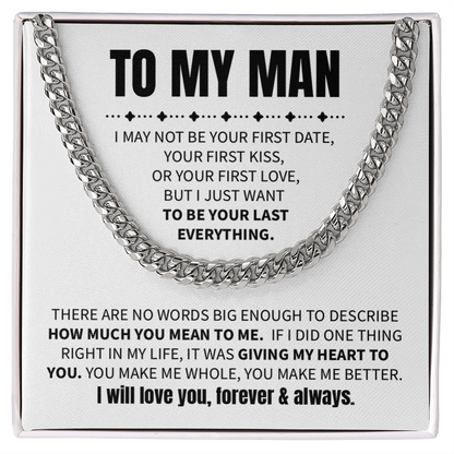 To My Man - I may not be your first date