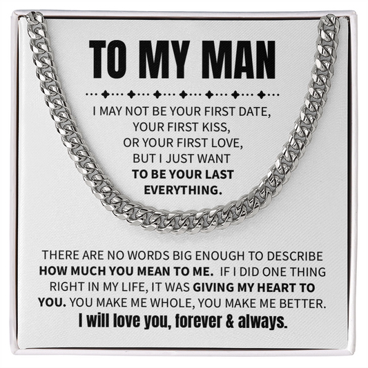 To My Man - I may not be your first date