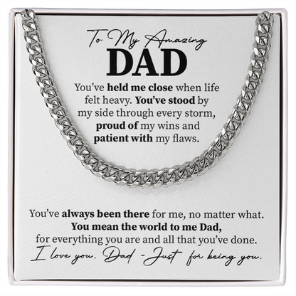 To my Amazing Dad -  You mean the world to me