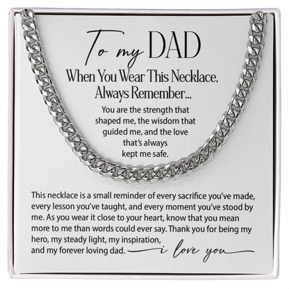 To my Dad - When you wear this necklace , always remember