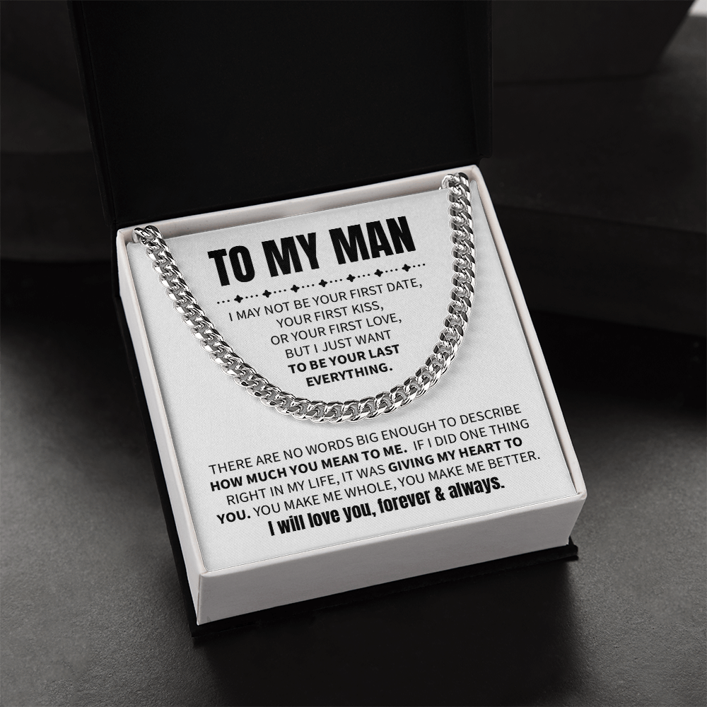 To My Man - I may not be your first date