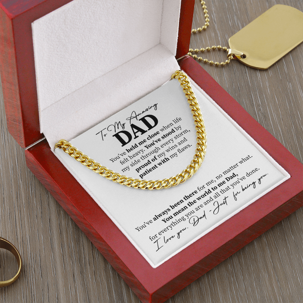To my Amazing Dad -  You mean the world to me
