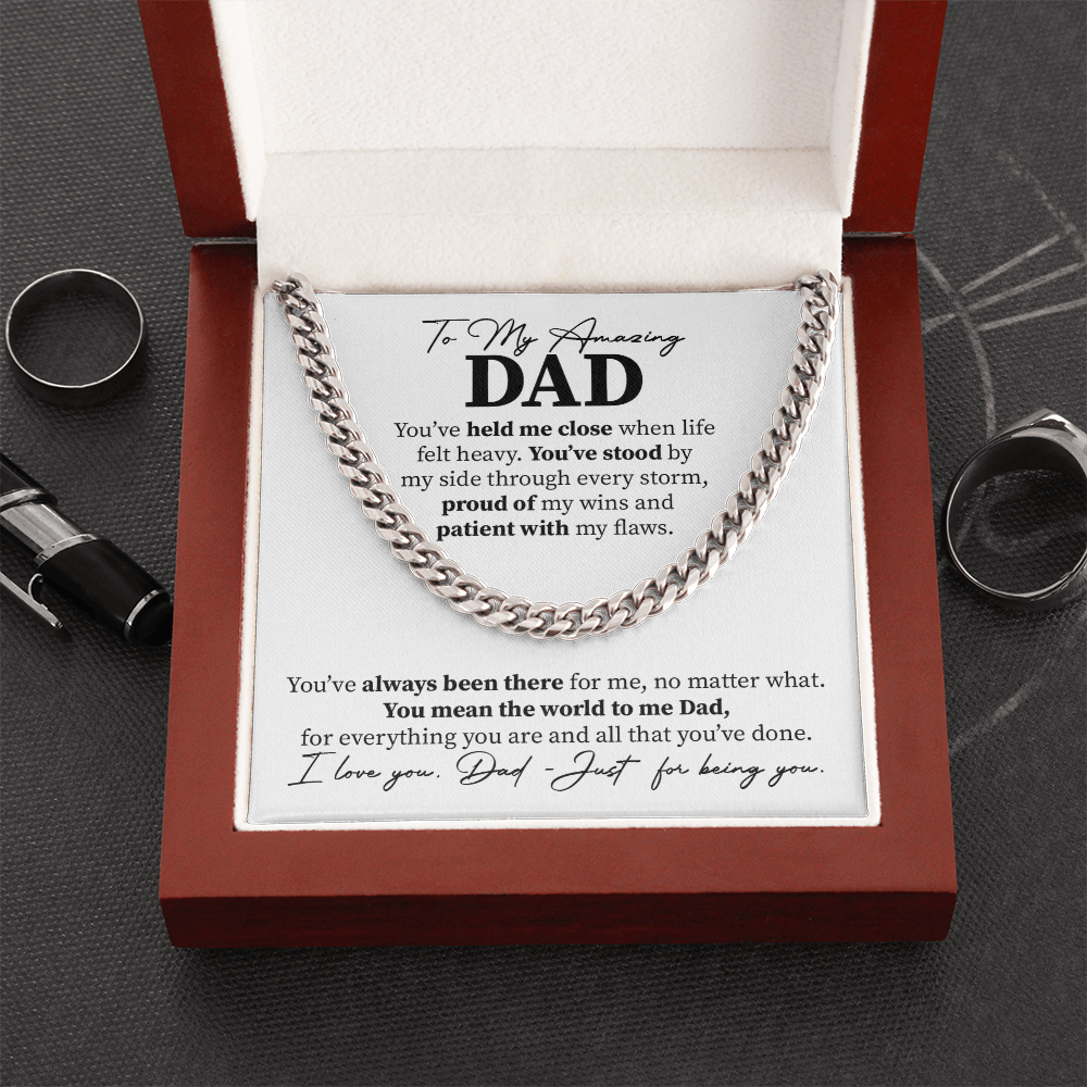 To my Amazing Dad -  You mean the world to me