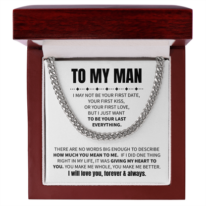 To My Man - I may not be your first date