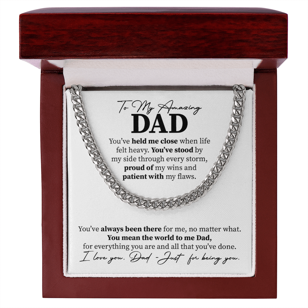 To my Amazing Dad -  You mean the world to me
