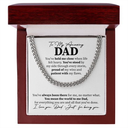 To my Amazing Dad -  You mean the world to me