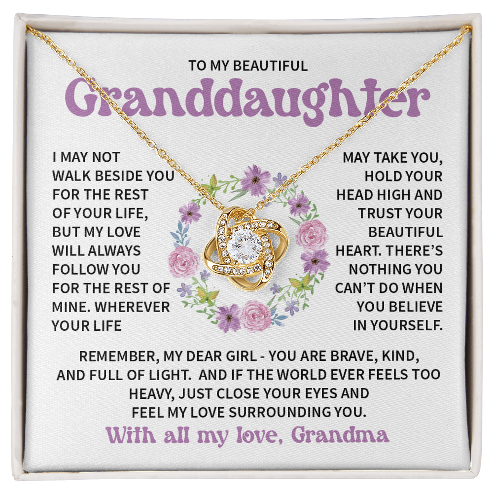 To My Granddaughter - Feel my love surrounding you - From Grandma