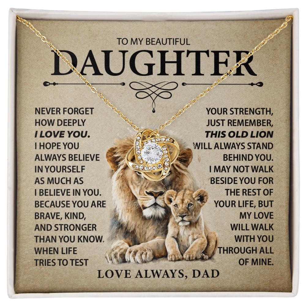 To My Daughter - Never Forget I Love You - From Dad