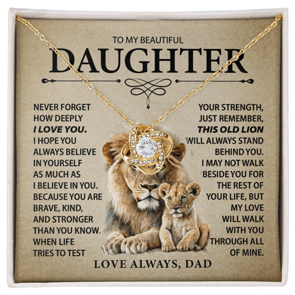 To My Daughter - Never Forget I Love You - From Dad