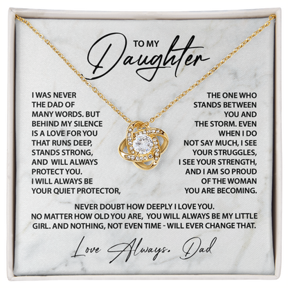 To My Daughter - I was never the dad of many words.