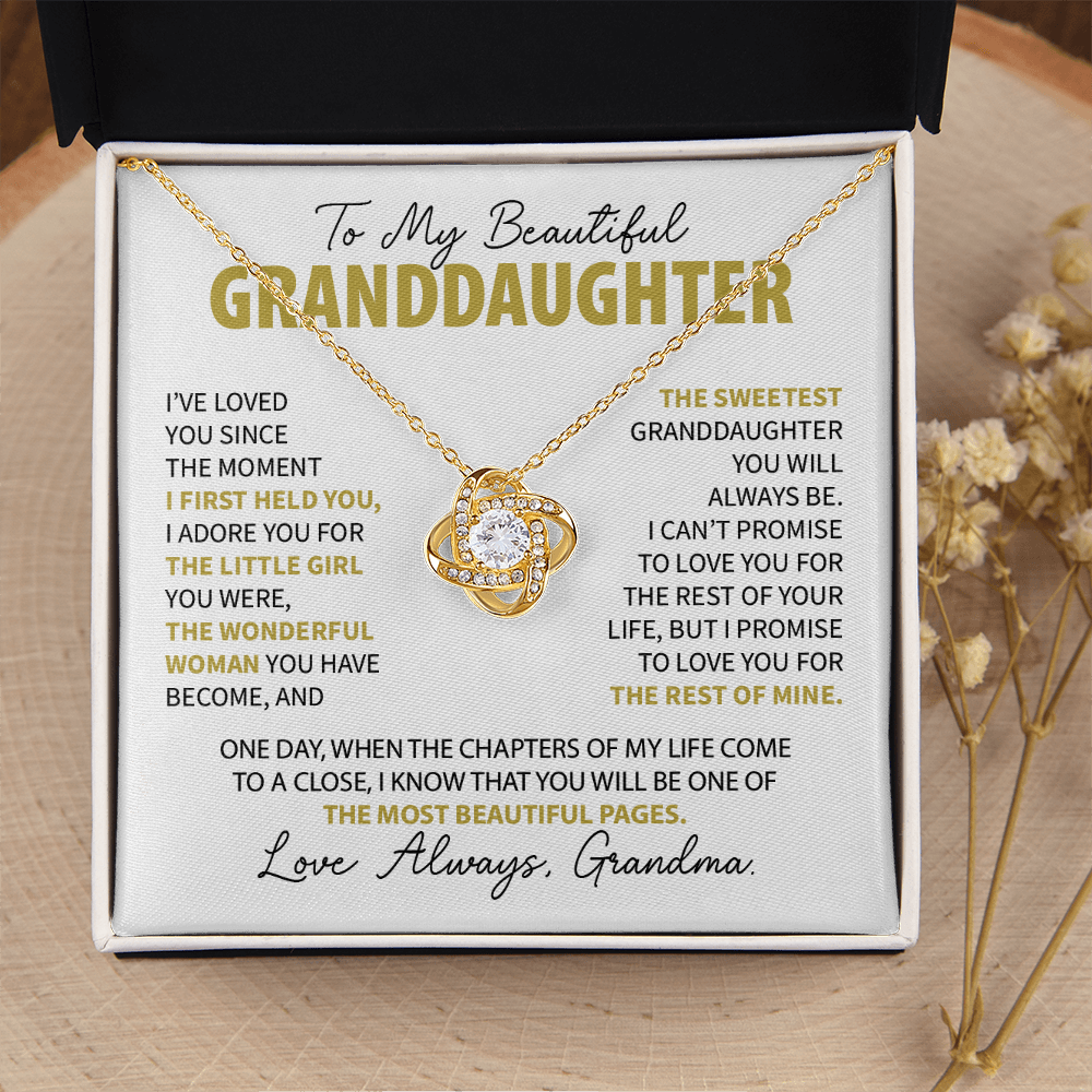 To My Granddaughter - Loved you since the moment I held you - From Grandma