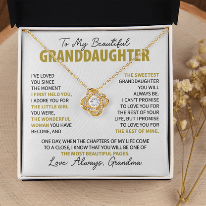 To My Granddaughter - Loved you since the moment I held you - From Grandma