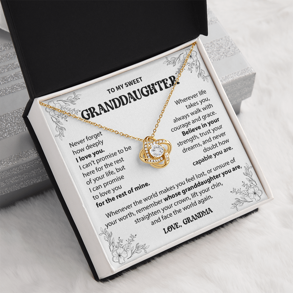 To My Granddaughter - Never forget how deeply I love you - From Grandma