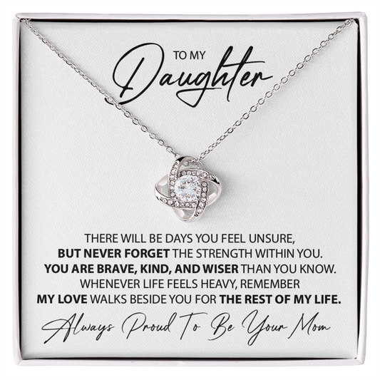 To My Daughter -  My love walks beside you - From Mom