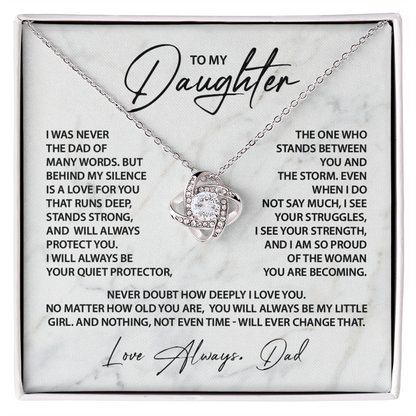 To My Daughter - I was never the dad of many words.