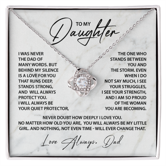 To My Daughter - I was never the dad of many words.