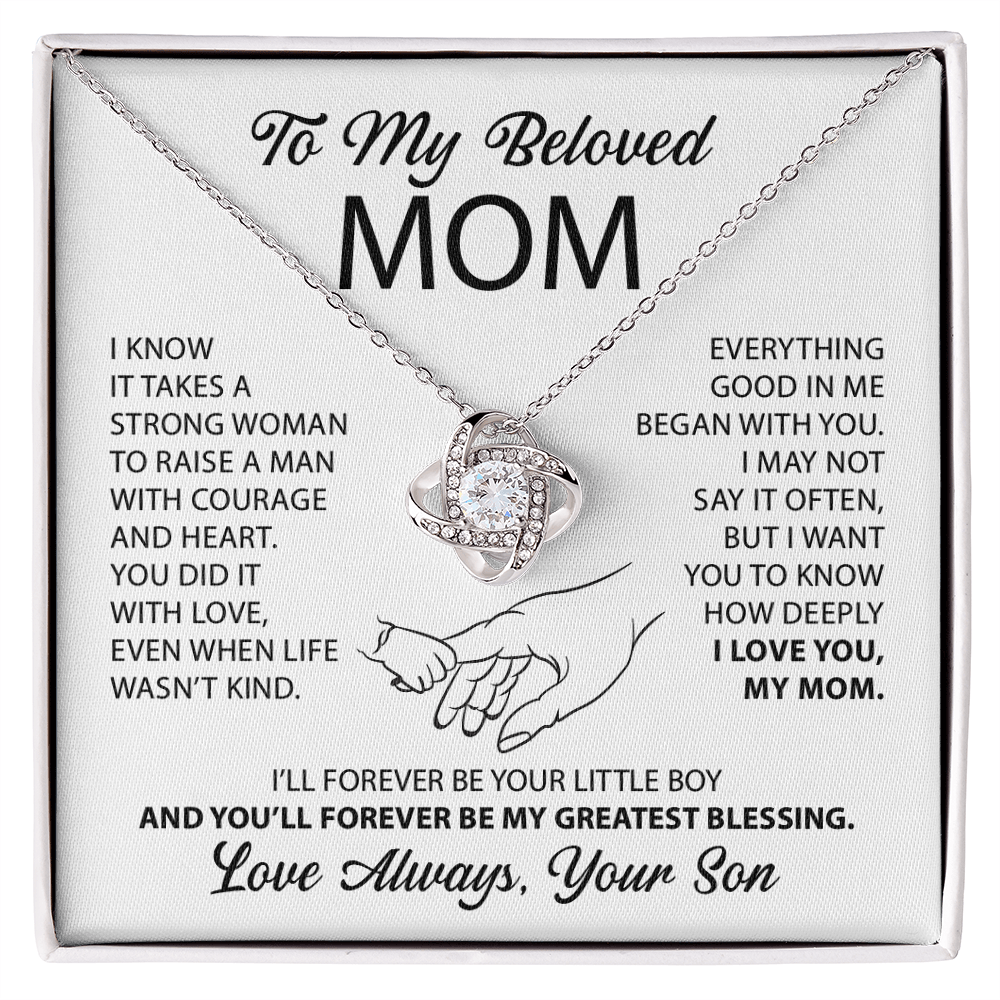 To My Mom - Everything good in me began with you - From Son