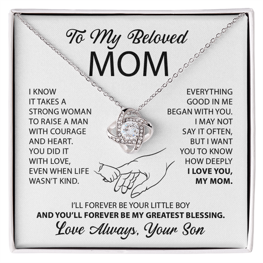 To My Mom - Everything good in me began with you - From Son