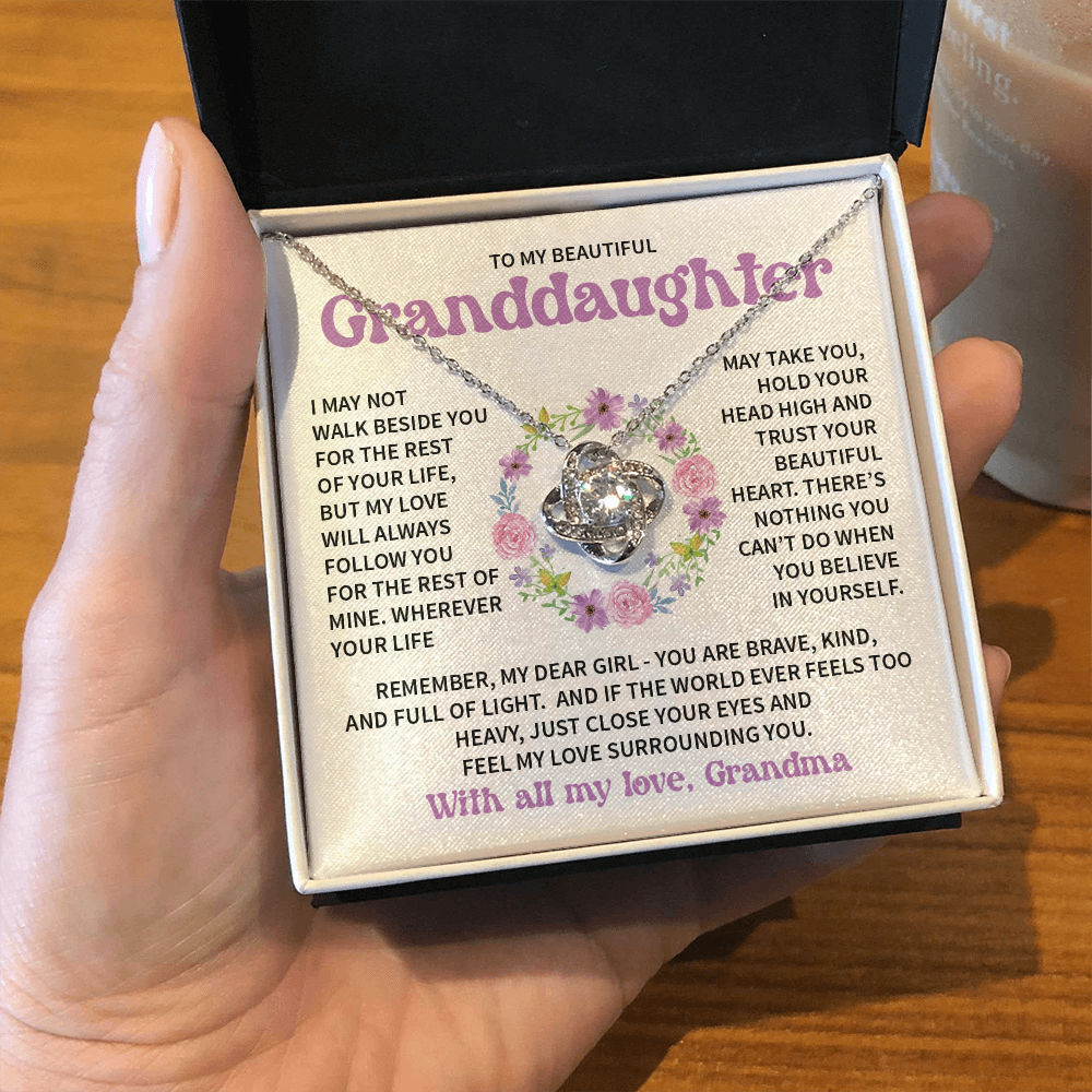 To My Granddaughter - Feel my love surrounding you - From Grandma