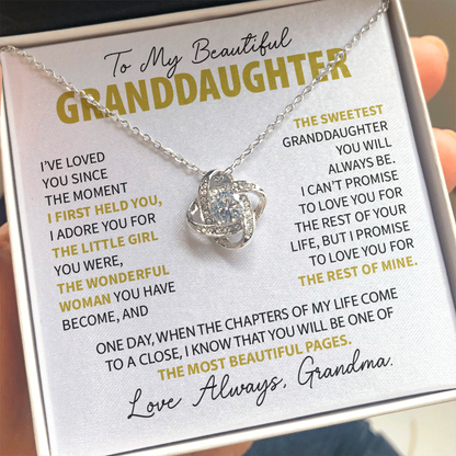 To My Granddaughter - Loved you since the moment I held you - From Grandma