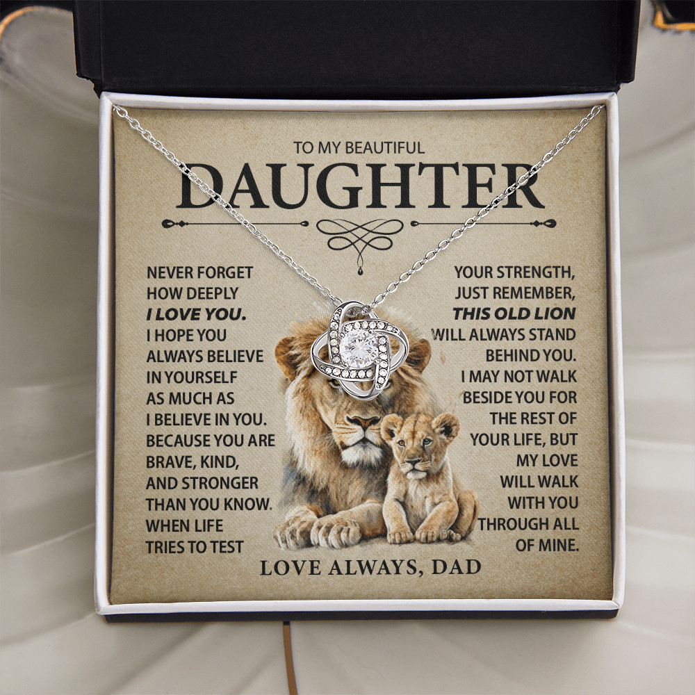 To My Daughter - Never Forget I Love You - From Dad