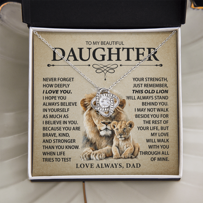 To My Daughter - Never Forget I Love You - From Dad