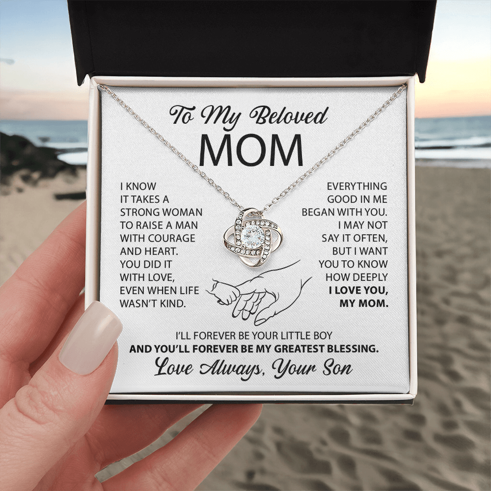 To My Mom - Everything good in me began with you - From Son