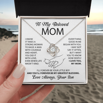 To My Mom - Everything good in me began with you - From Son