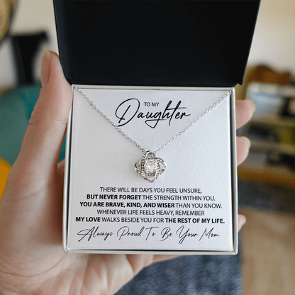 To My Daughter -  My love walks beside you - From Mom