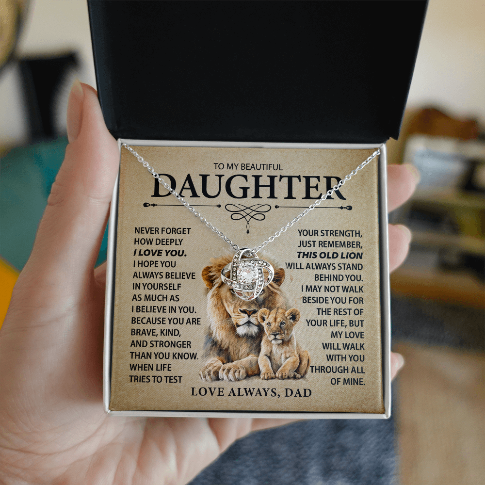 To My Daughter - Never Forget I Love You - From Dad