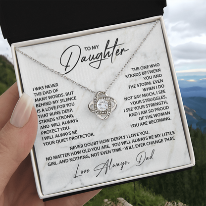 To My Daughter - I was never the dad of many words.