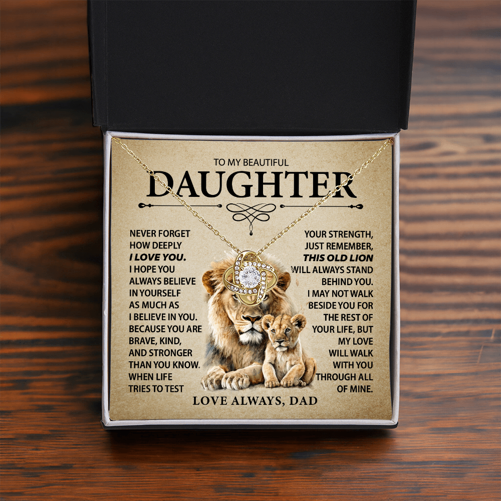 To My Daughter - Never Forget I Love You - From Dad