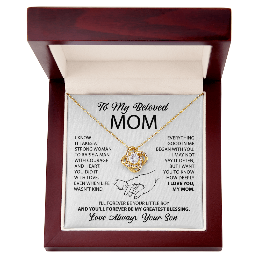 To My Mom - Everything good in me began with you - From Son