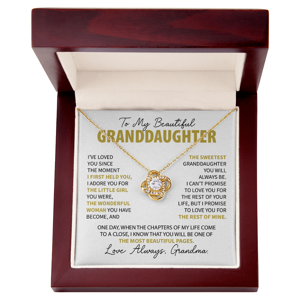 To My Granddaughter - Loved you since the moment I held you - From Grandma