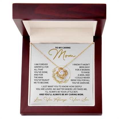 To My Mom - Everything good in me began with you - From Son