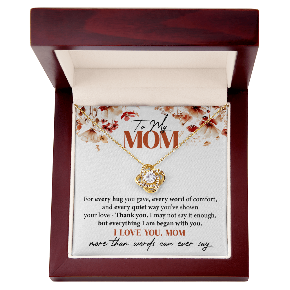 To My Mom - For every hug you gave