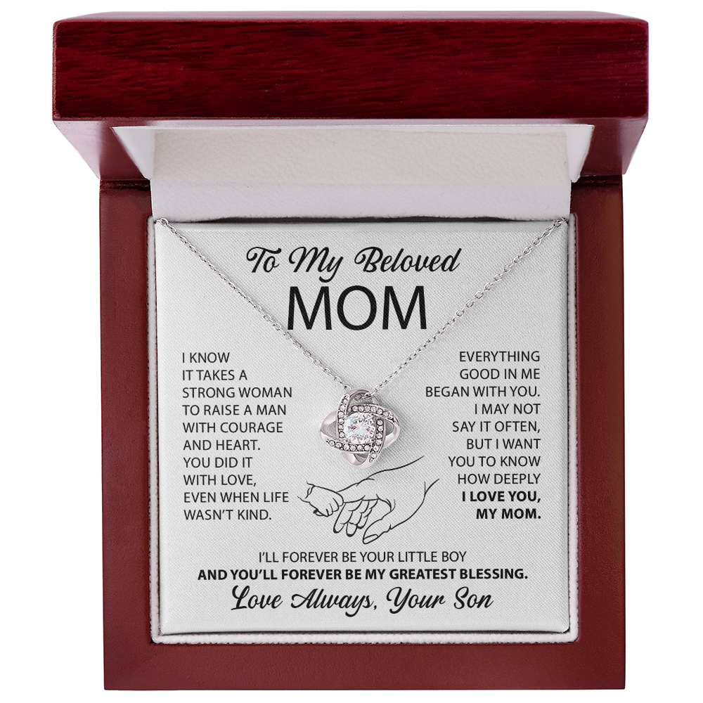 To My Mom - Everything good in me began with you - From Son