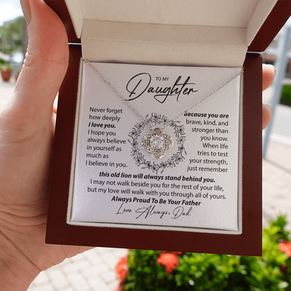 To My Daughter - Never Forget I Love You - From Dad