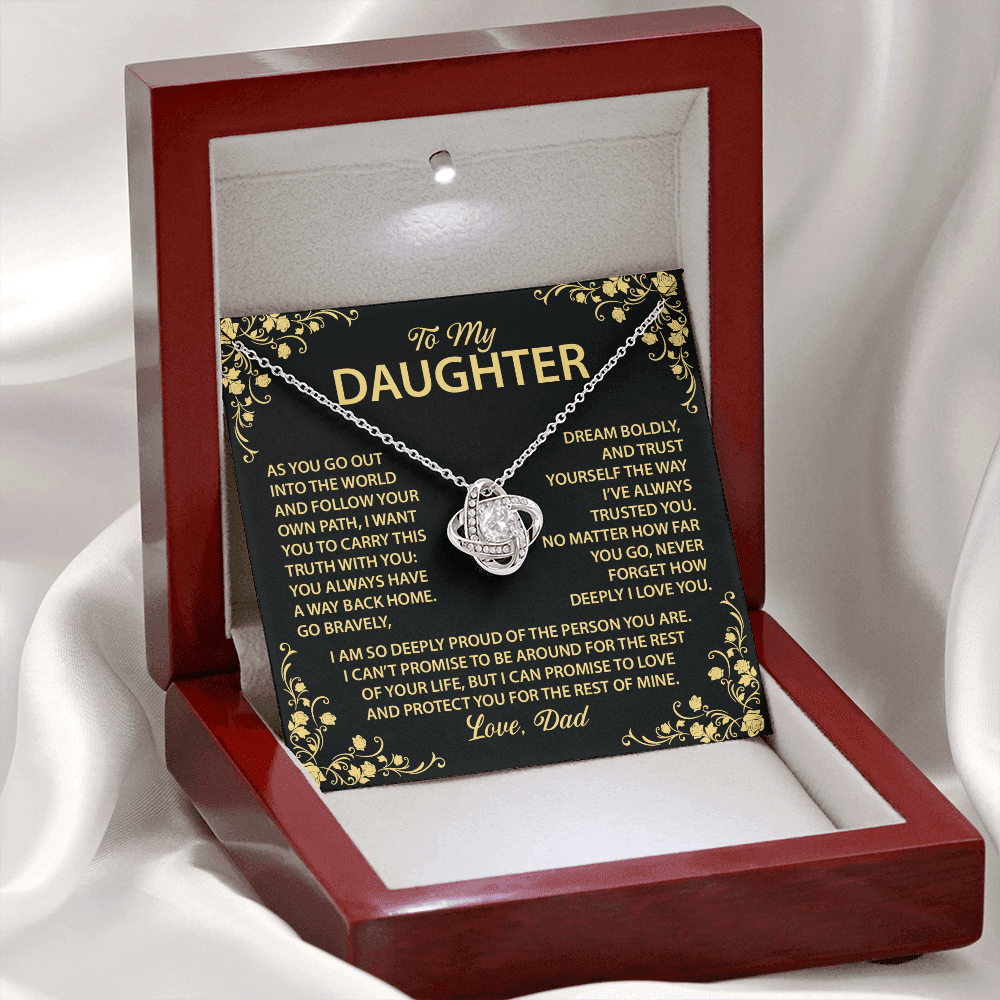 To My Daughter - You always have a way back home.