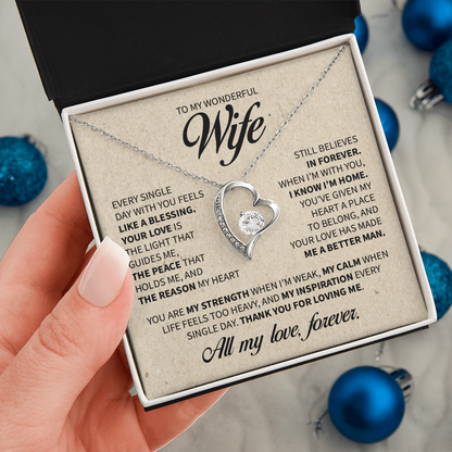 To My Wonderful Wife - Every single day with you feels  like a blessing.