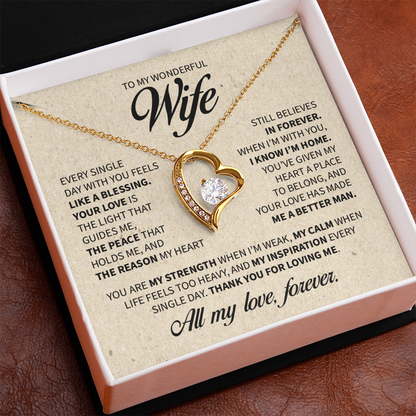 To My Wonderful Wife - Every single day with you feels  like a blessing.